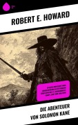 Cover-Bild zum Titel 'Die Abenteuer von Solomon Kane' von 'Robert E. Howard'