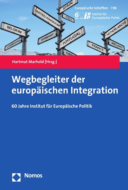 Wegbegleiter der europäischen Integration - 