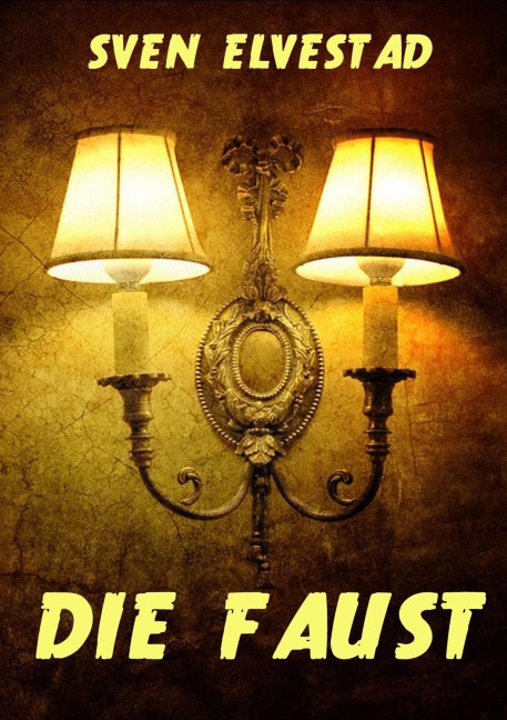 Die Faust - Sven Elvestad
