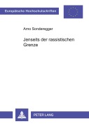 Cover-Bild zum Titel 'Jenseits der rassistischen Grenze' von 'Arno Sonderegger'
