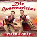 Cover-Bild zum Titel 'Stark und guat' von 'Die Hosenstricker'