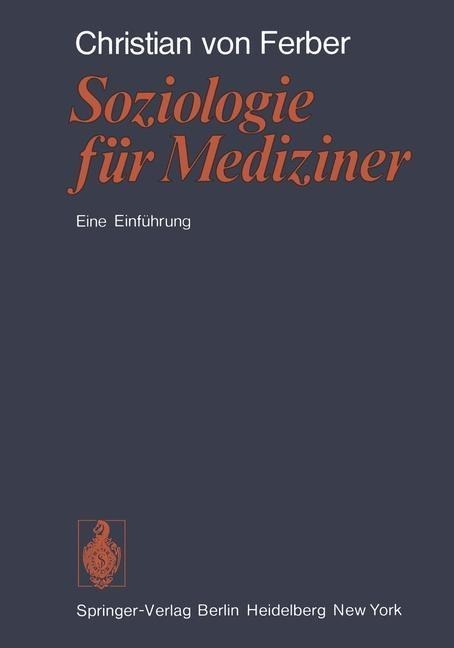 Soziologie für Mediziner - C. V. Ferber