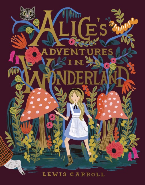 Alice's Adventures in Wonderland: 150th Anniversary Edition - Lewis Carroll