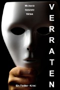 Cover-Bild zum Titel 'Verraten' von 'Michaela Gabriele Wittek'