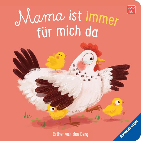 Mama ist immer für mich da: Ein liebevolles Pappbilderbuch über die starke Bindung zwischen Mutter und Kind - Esther Van Den Berg