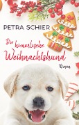 Cover-Bild zum Titel 'Der himmlische Weihnachtshund' von 'Petra Schier'