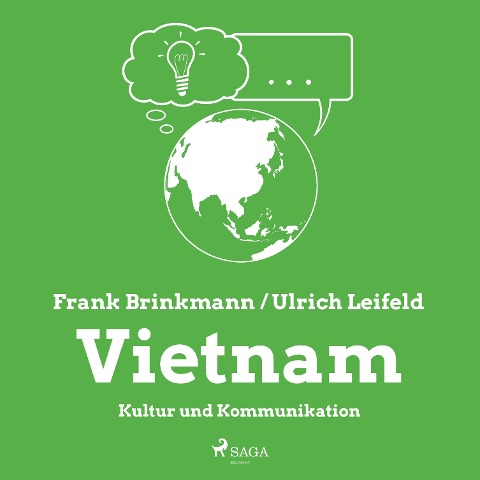 Vietnam - Kultur und Kommunikation (Ungekürzt) - Frank Brinkmann, Ulrich Leifeld
