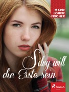 Cover-Bild zum Titel 'Silvy will die Erste sein' von 'Marie Louise Fischer'