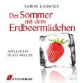 Cover-Bild zum Titel 'Der Sommer mit dem Erdbeermädchen' von 'Sabine Ludwigs'