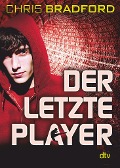 Der letzte Player - Chris Bradford