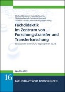 Cover-Bild zum Titel 'Fachdidaktik im Zentrum von Forschungstransfer und Transferforschung' von ''