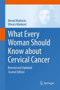 Cover-Bild zum Titel 'What Every Woman Should Know about Cervical Cancer' von 'Nenad Markovic, Olivera Markovic'