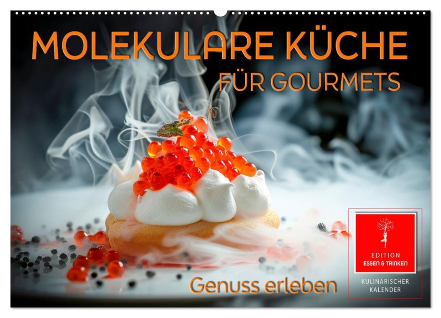 Molekulare Küche für Gourmets - Genuss erleben (Wandkalender 2026 DIN A2 quer), CALVENDO Monatskalender - Peter Roder