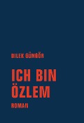 Cover-Bild zum Titel 'Ich bin Özlem' von 'Dilek Güngör'