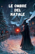 Cover-Bild zum Titel 'Le Ombre del Natale' von 'Augusto Casella'