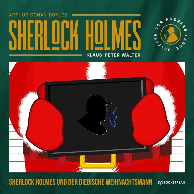 Sherlock Holmes und der diebische Weihnachtsmann - Arthur Conan Doyle, Klaus-Peter Walter