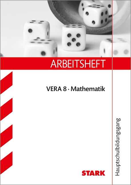 Arbeitsheft Hauptschule - Mathematik VERA 8 - Margret Renaltner, Alexandra Schuster-Grill