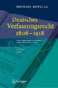 Deutsches Verfassungsrecht 1806 - 1918 - Michael Kotulla