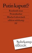 Cover-Bild zum Titel 'Putin kaputt!?' von 'Mischa Gabowitsch'