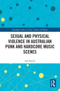 Cover-Bild zum Titel 'Sexual and Physical Violence in Australian Punk and Hardcore Music Scenes' von 'Ash Barnes'