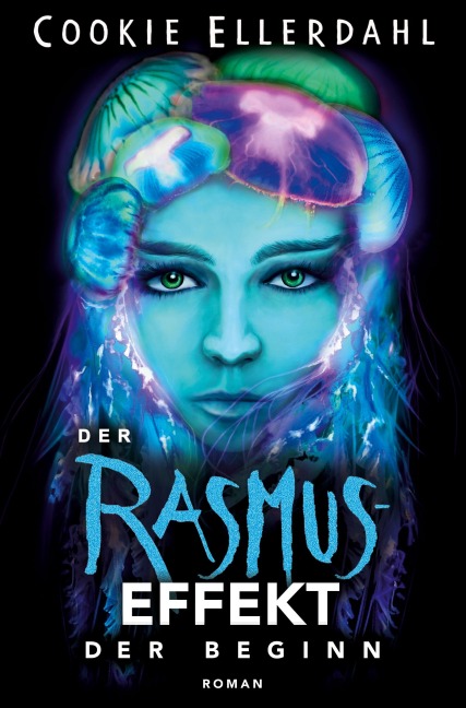 Der Rasmus-Effekt - Band 1 - Cookie Ellerdahl