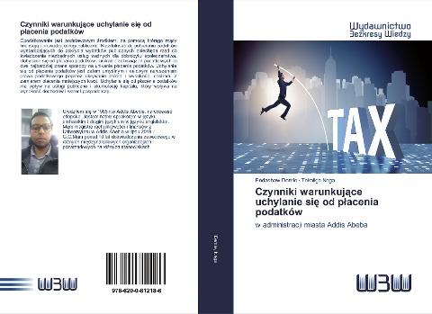 Czynniki warunkuj¿ce uchylanie si¿ od p¿acenia podatków - Endashaw Demle, Tekalign Nega