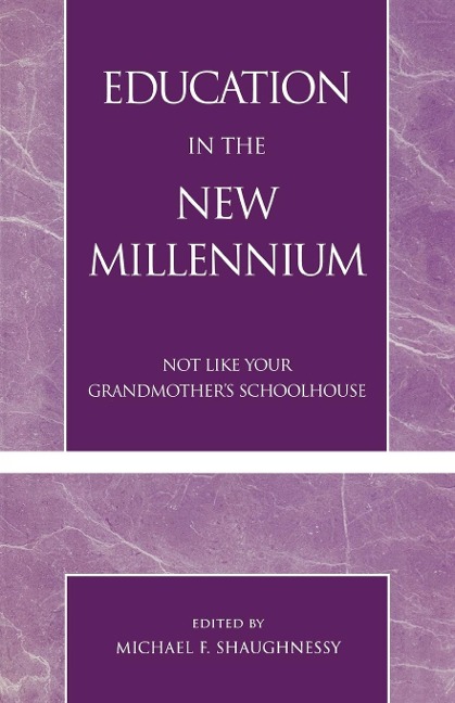 Education in the New Millennium - 