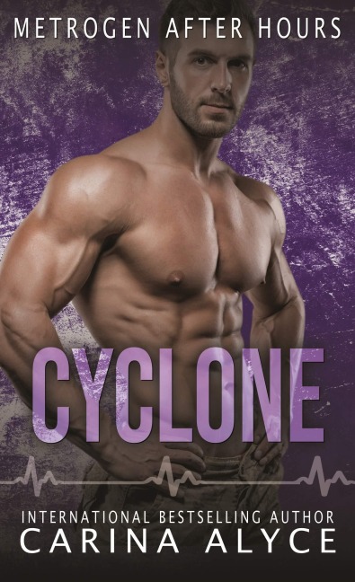 Cyclone (MetroGen After Hours, #13) - Carina Alyce