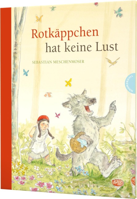 Rotkäppchen hat keine Lust - Sebastian Meschenmoser