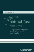Cover-Bild zum Titel 'Spiritual Care - Zwischen Anspruch und Wirklichkeit' von 'Omar Ibrahim'