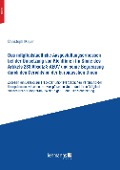 Cover-Bild zum Titel 'Das mitgliedstaatliche Ausgestaltungsermessen bei der Umsetzung von Richtlinien im Sinne des Artikels 288 Absatz 3 AEUV und seine Begrenzung durch den Gerichtshof der Europaischen Union' von 'Christoph Mayer'