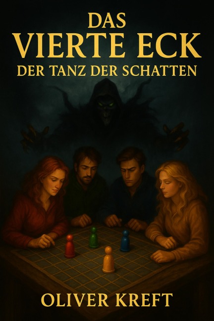 Das vierte Eck Band 1 - Oliver Kreft