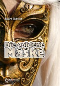Cover-Bild zum Titel 'Die goldene Maske' von 'Kurt David'