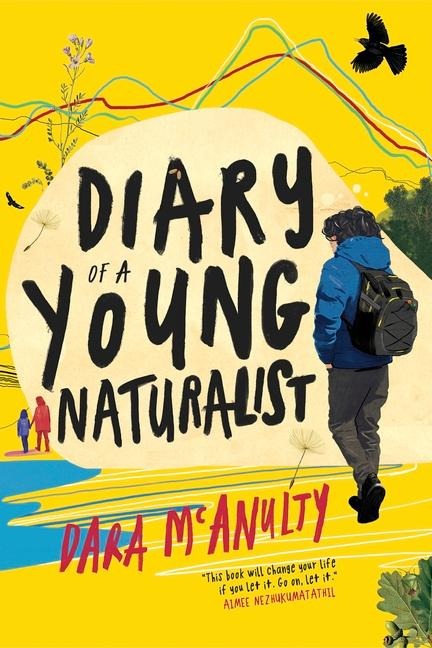 Diary of a Young Naturalist - Dara McAnulty