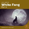 Cover-Bild zum Titel 'White Fang (Part 4)' von 'Jack London'