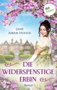 Cover-Bild zum Titel 'Die widerspenstige Erbin' von 'Jane Aiken Hodge'