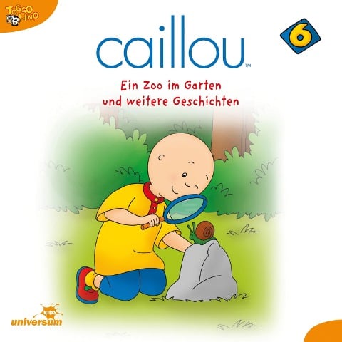 Caillou - Folgen 64-75: Ein Zoo im Garten - 