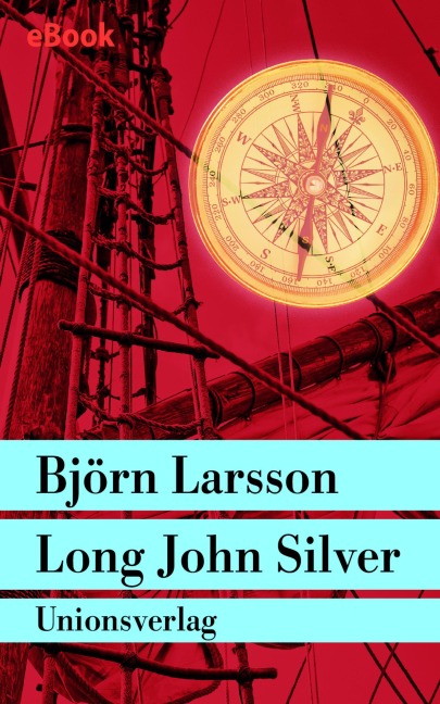 Long John Silver - Björn Larsson
