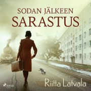 Cover-Bild zum Titel 'Sodan jälkeen sarastus' von 'Riitta Latvala'