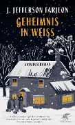 Cover-Bild zum Titel 'Geheimnis in Weiß' von 'J. Jefferson Farjeon'