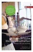 Cover-Bild zum Titel 'Bayerische Weiberwirtschaften' von 'Hannelore Fisgus'
