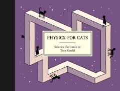 Cover-Bild zum Titel 'Physics for Cats' von 'Tom Gauld'