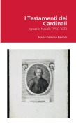 Cover-Bild zum Titel 'I Testamenti dei Cardinali' von 'Maria Gemma Paviolo'