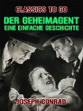 Cover-Bild zum Titel 'Der Geheimagent Eine einfache Geschichte' von 'Joseph Conrad'