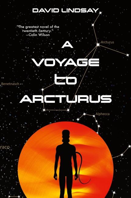 A Voyage to Arcturus (Warbler Classics Annotated Edition) - David Lindsay