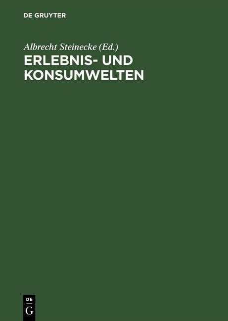 Erlebnis- und Konsumwelten - 