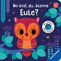 Cover-Bild zum Titel 'Wo bist du, kleine Eule?' von 'Klara Tünner'