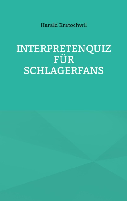 Interpretenquiz für Schlagerfans - Harald Kratochwil