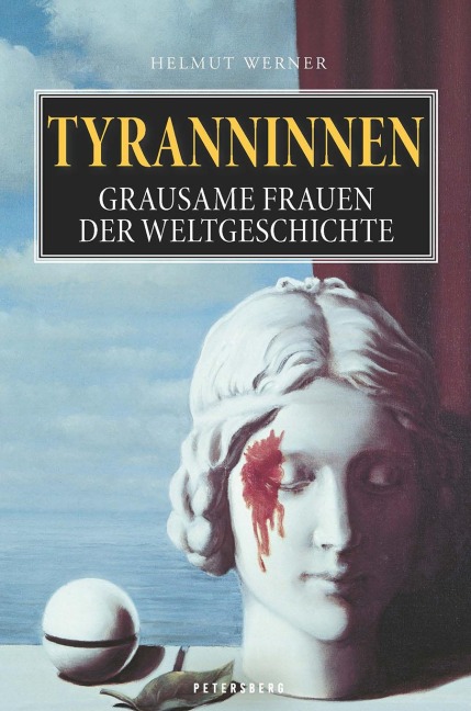 Tyranninnen - Helmut Werner