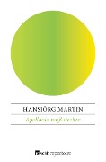Apollonia muß sterben - Hansjörg Martin
